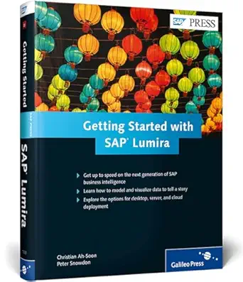 getting started with sap lumira in sap bi 1st edition christian ah soon ,peter snowdon 1493210335,