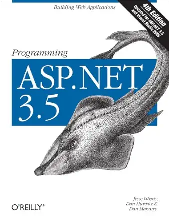 programming asp net 3 5 building web applications 1st edition jesse liberty ,dan maharry ,dan hurwitz
