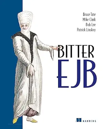 bitter ejb 1st edition bruce tate ,mike clark ,bob lee ,patrick linskey 1930110952, 978-1930110953