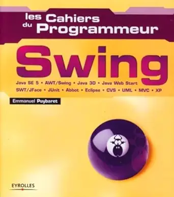 swing java se 5 awt/swing java 3d java 3d java web start swt/jface junit abbot eclipse cvs uml mvc xp 1st