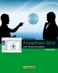 aprendre powerpoint 2010 amb 100 exercicis pra ctics 1st edition mediaactive 8426716849, 978-8426716842