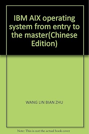 ibm aix operating system from entry to the master 1st edition wang lin bian zhu 7563521747, 978-7563521746