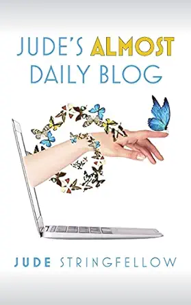 judes almost daily blog vol 1 1st edition jude stringfellow 1649908881, 978-1649908889
