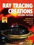 ray tracing creations generate 3d photorealistic images on the pc/book and disk 1st edition chris young ,drew