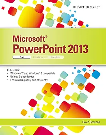 microsoft powerpoint 2013 illustrated brief 1st edition david beskeen 1285082613, 978-1285082615