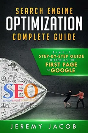 search engine optimization complete guide how to rank on the first page of google 1st edition jeremy jacob