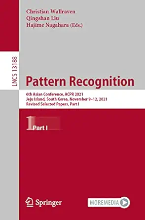 pattern recognition 6th asian conference acpr 2021 jeju island south korea november 9a 12 2021 revised