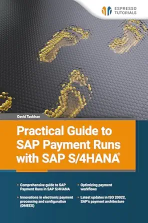 practical guide to sap payment runs with sap s/4hana 1st edition david taskiran 3960124325, 978-3960124320