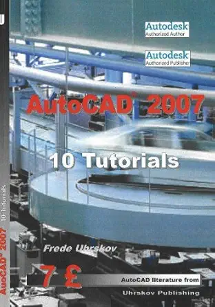 autocad 2007 1st edition frede uhrskov 8791333628, 978-8791333620