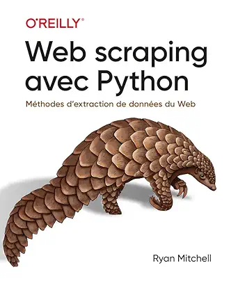 web scraping avec python 1st edition ryan mitchell ,dominique maniez 2412096074, 978-2412096079
