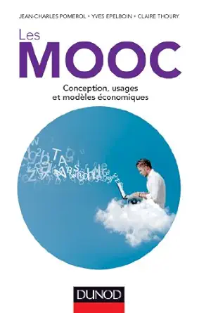 les mooc conception usages et moda les aconomiques conception usages et moda les aconomiques 1st edition jean