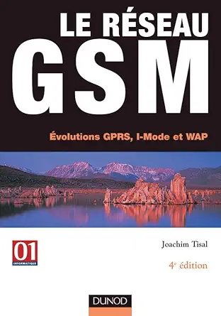 le raseau gsm 4a me adition 1st edition joachim tisal 2100072064, 978-2100072064