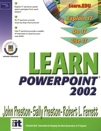 learn powerpoint 2002 1st edition john m preston ,sally preston ,robert l ferrett 0130600601, 978-0130600608