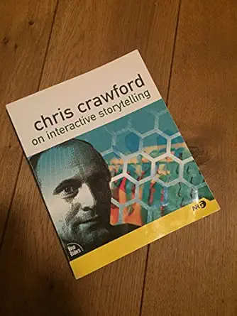 chris crawford on interactive storytelling 1st edition chris crawford 0321278909, 978-0321278906