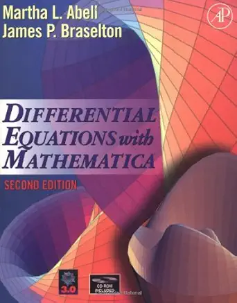 differential equations with mathematica 1st edition martha l abell ,james p braselton 012041550x,