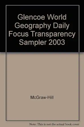 glencoe world geography daily focus transparency sampler 2003 1st edition mcgraw hill 0078309972,