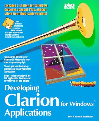 developing clarion for windows applications/book and disk 1st edition ross a santos ,david harms 0672306743,