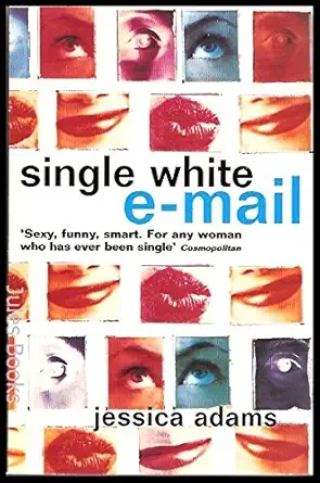 single white e mail 1st edition jessica adams 033036085x, 978-0330360852