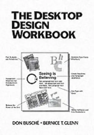 desktop design workbook the 1st edition don busche ,bernice t glenn 013202425x, 978-0132024259