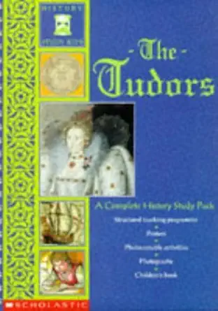 the tudors a complete history study pack 1st edition pat hughes ,gillian goddard 0590531360, 978-0590531368