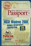 mike meyers mcse windows 2000 network infrastructure administration certification passport 1st edition rory
