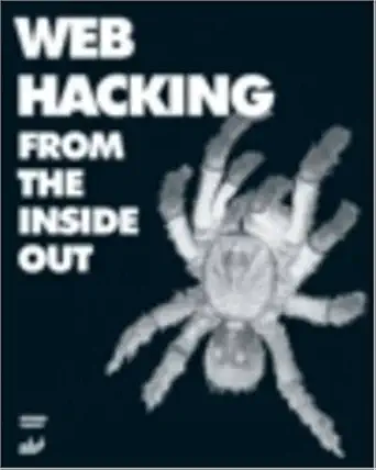 web hacking from the inside out 1st edition michael flenov 193176963x, 978-1931769631