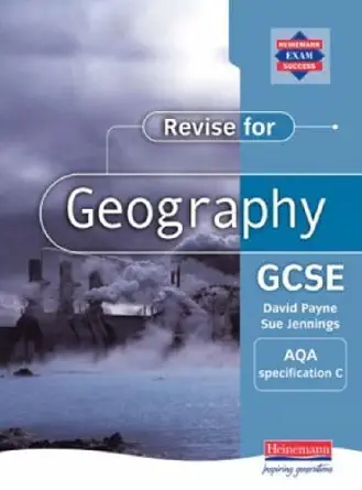 revise for geography gcse aqa specification c 1st edition david, jennings sue payne ,sue jennings 0435099957,