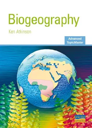 biogeography 1st edition k atkinson ,m raw 184489620x, 978-1844896202
