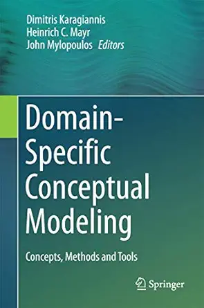 domain specific conceptual modeling concepts methods and tools 1st edition dimitris karagiannis ,heinrich c