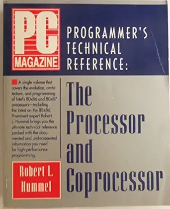 pc magazine programmers technical reference the processor and coprocessor 1st edition rob hummel 1562760165,
