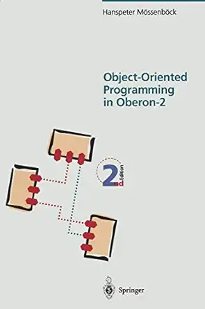 object oriented programming in oberon 2 1st edition hanspeter ma ssenba ck ,r bach ,n wirth 3540600620,