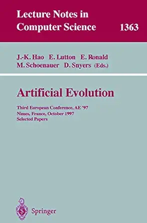 artificial evolution third european conference ae 97 nimes france october 22 24 1997 selected papers 1st