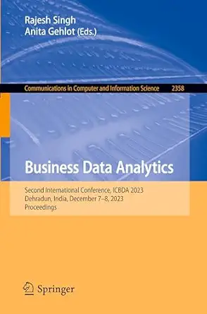 business data analytics second international conference icbda 2023 dehradun india december 7a 8 2023