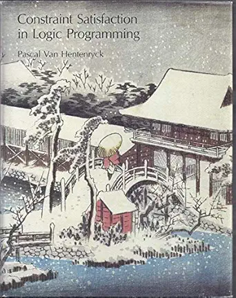 constraint satisfaction in logic programming 1st edition pascal van hentenryck 0262081814, 978-0262081818
