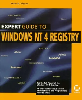 expert guide to windows nt 4 registry 1st edition peter d hipson 0782119832, 978-0782119831