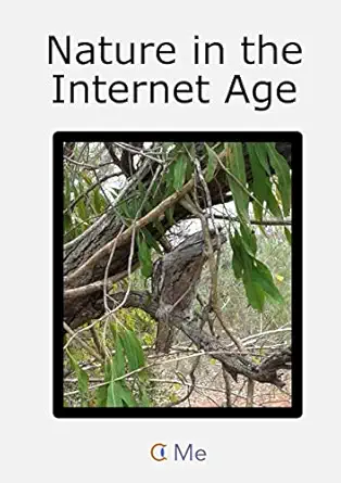 nature in the internet age 1st edition c me 0244623287, 978-0244623289