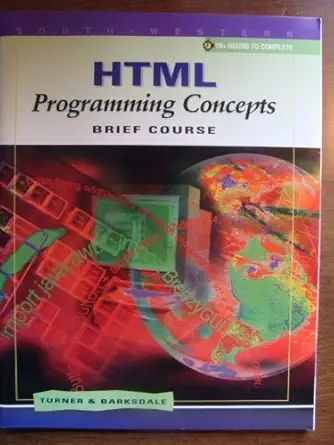html programming concepts brief course 1st edition e shane turner ,karl barksdale 0538691182, 978-0538691185