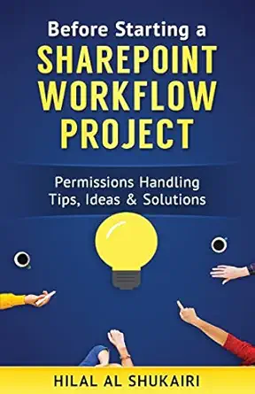 before starting a sharepoint workflow project permissions handling tips ideas and solutions 1st edition mr