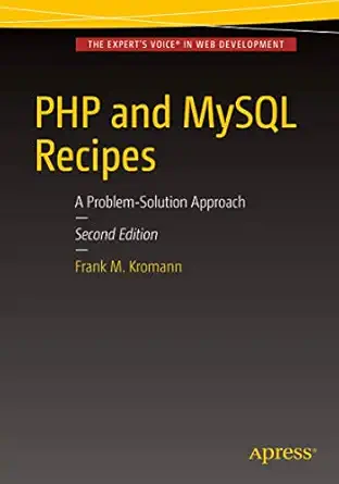 php and mysql recipes a problem solution approach 1st edition frank m kromann 1484206061, 978-1484206065