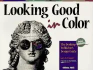 looking good in color the desktop publishers design guide 1st edition gary w priester 1566042194,