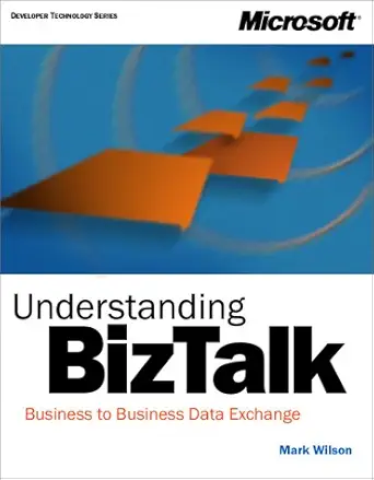 understanding biz talk 1st edition mark wilson 0735611351, 978-0735611351
