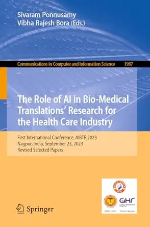 the role of ai in bio medical translationsa research for the health care industry first international