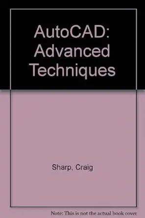 autocad advanced techniques 1st edition craig w sharp ,walter w hamm 0880224363, 978-0880224369
