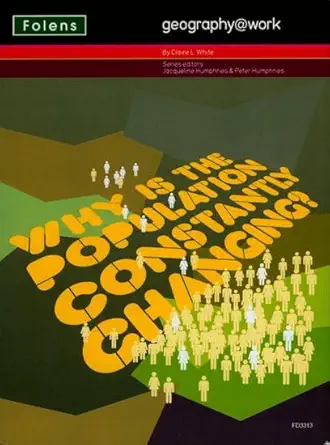 why is the population constantly changing 1st edition claire white 1850083312, 978-1850083313