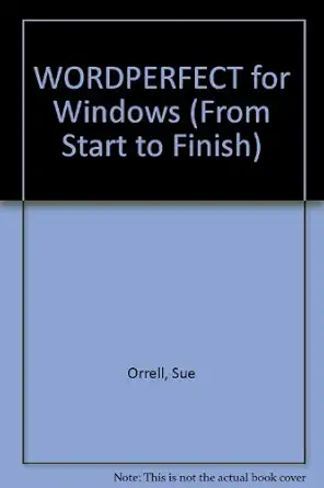 from start to finish wordperfect for windows 1st edition elston ,sue orrell ,orrell 027303815x, 978-0273038153