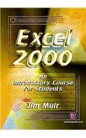 excel 2000 an introductory course for students 1st edition jim muir 1903300169, 978-1903300169