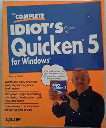 the complete idiots guide to quicken 5 for windows 1st edition beverly roath 078970630x, 978-0789706300