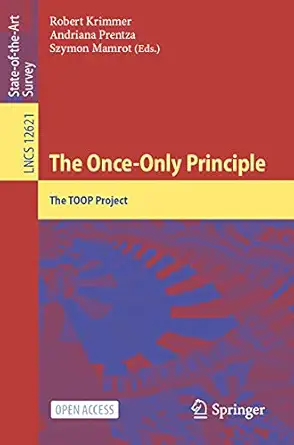 the once only principle the toop project 1st edition robert krimmer ,andriana prentza ,szymon mamrot