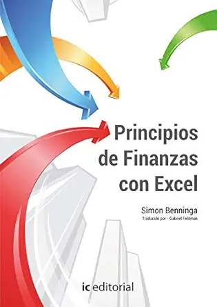 principios de finanzas con excel 1st edition simon benninga ,gabriel feldman 8416433291, 978-8416433292