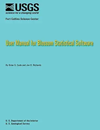 user manual for blossom statistical software 1st edition brian s cade ,jon d richards 1484849205,